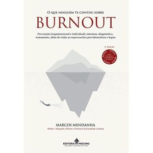 QUE NINGUEM TE CONTOU SOBRE BOURNOUT, O