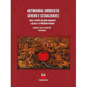 ANTIMANUAL JURIDICO DE GENERO E SEXUALIDADES