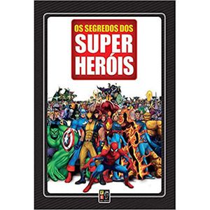 SEGREDOS DOS SUPER HEROIS, OS
