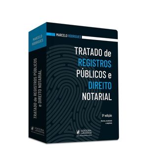 TRATADO DE REGISTROS PUBLICOS E DIREITO NOTARIAL