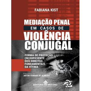 MEDIACAO PENAL EM CASOS DE VIOLENCIA CONJUGAL