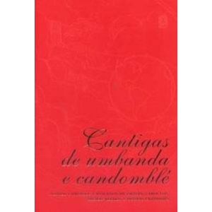 CANTIGAS DE UMBANDA E CANDOMBLE