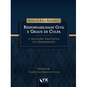RESPONSABILIDADE CIVIL E GRAUS DE CULPA