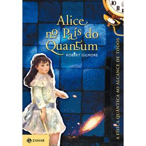 ALICE NO PAIS DO QUANTUM
