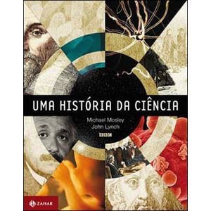 UMA HISTORIA DA CIENCIA