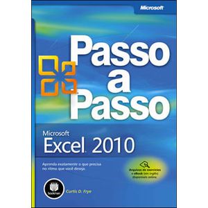 MICROSOFT EXCEL 2010 - PASSO A PASSO