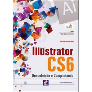 ADOBE ILLUSTRATOR CS6 - DESCOBRINDO E CONQUISTANDO