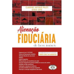 ALIENACAO FIDUCIARIA DE BENS IMOVEIS