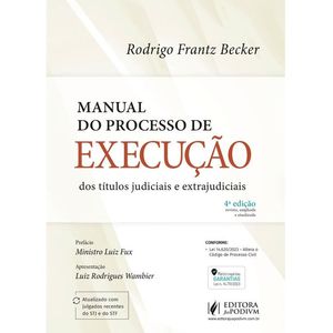 MANUAL DO PROCESSO DE EXECUCAO DOS TITULOS JUDICIAIS E EXTRAJUDICIAIS