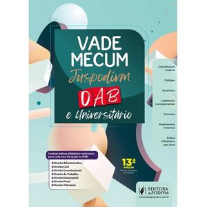 VADE MECUM OAB E UNIVERSITARIO - 39º EXAME DE ORDEM