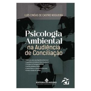 PSICOLOGIA AMBIENTAL NA AUDIENCIA DE CONCILIACAO
