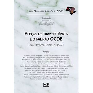 PRECOS DE TRANSFERENCIA E O PADRAO OCDE - LEI Nº 14.596 E IN Nº2.161/2023