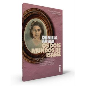 DOIS MUNDOS DE ISABEL, OS