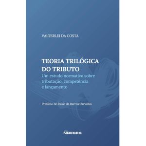 TEORIA TRILOGICA DO TRIBUTO