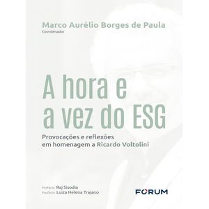 HORA E A VEZ DO ESG, A