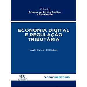 ECONOMIA DIGITAL E REGULACAO TRIBUTARIA