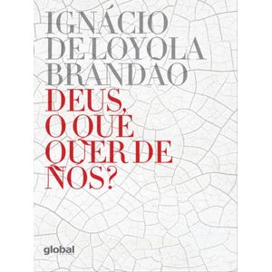 DEUS, O QUE QUER DE NOS?