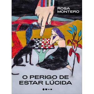 PERIGO DE ESTAR LUCIDA, O
