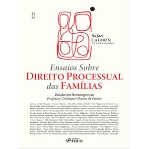 ENSAIOS SOBRE DIREITO PROCESSUAL DAS FAMILIAS