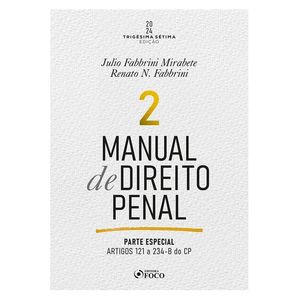 MANUAL DE DIREITO PENAL V02 - PARTE ESPECIAL ARTS 121 A 234 DO CP