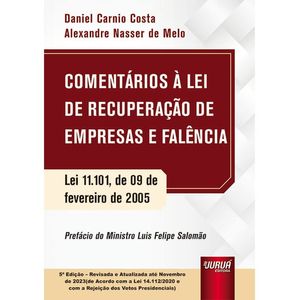 COMENTARIOS A LEI DE RECUPERACAO DE EMPRESAS E FALENCIA