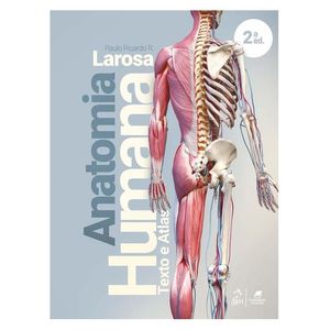 ANATOMIA HUMANA - TEXTO E ATLAS