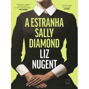 ESTRANHA SALLY DIAMOND, A