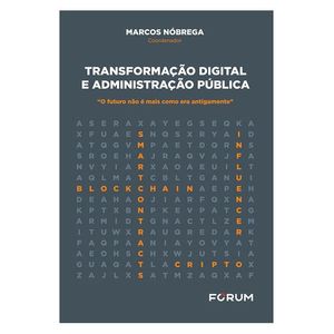 TRANSFORMACAO DIGITAL E ADMINISTRACAO PUBLICA