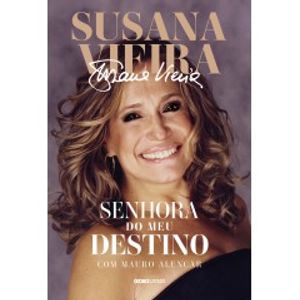 SUSANA VIEIRA - SENHORA DO MEU DESTINO