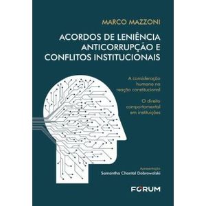 ACORDOS DE LINIENCIA, ANTICORRUPCAO E CONFLITOS