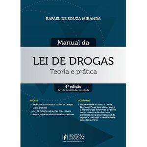 MANUAL DA LEI DE DROGAS - TEORIA E PRATICA