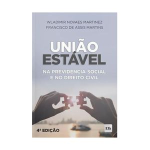 UNIAO ESTAVEL - NA PREVIDENCIA SOCIAL E NO DIREITO CIVIL