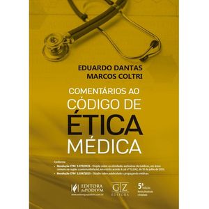 COMENTARIOS AO CODIGO DE ETICA MEDICA