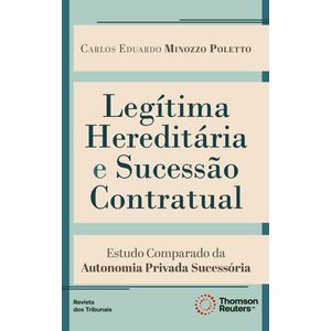 LEGITIMA HEREDITARIA E SUCESSAO CONTRATUAL