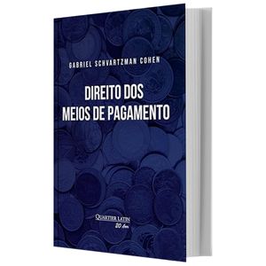 DIREITO DOS MEIOS DE PAGAMENTO