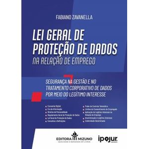 LEI GERAL DE PROTECAO DE DADOS NA RELACAO DE EMPREGO