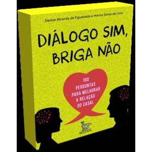 DIALOGO SIM, BRIGA NAO