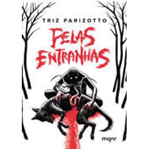 PELAS ENTRANHAS - CONTOS DE TERROR