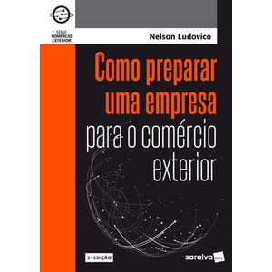 COMO PREPARAR UMA EMPRESA PARA O COMERCIO EXTERIOR