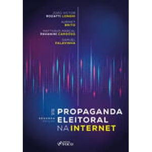 PROPAGANDA ELEITORAL NA INTERNET