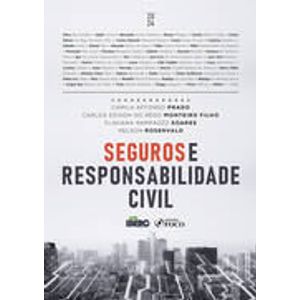 SEGUROS E RESPONSABILIDADE CIVIL