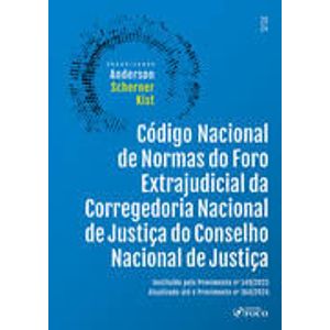 CODIGO NACIONAL DE NORMAS DO FORO EXTRAJUDICIAL DA CORREGEDORIA NACIONAL DE JUSTICA
