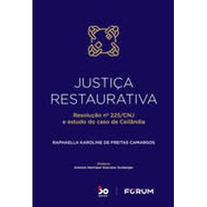 JUSTICA RESTAURATIVA