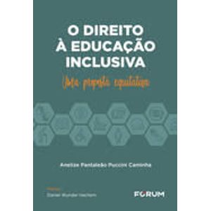 DIREITO A EDUCACAO INCLUSIVA, O