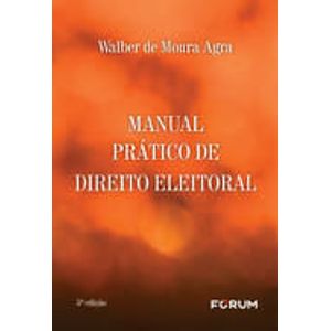 MANUAL PRATICO DE DIREITO ELEITORAL