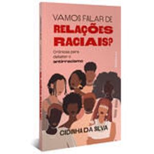 VAMOS FALAR DE RELACOES RACIAIS?
