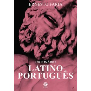 DICIONARIO LATINO - PORTUGUES