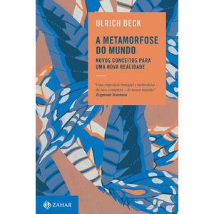 METAMORFOSE DO MUNDO, A