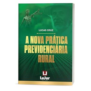 NOVA PRATICA PREVIDENCIARIA RURAL, A
