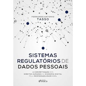 SISTEMAS REGULATORIOS DE DADOS PESSOAIS